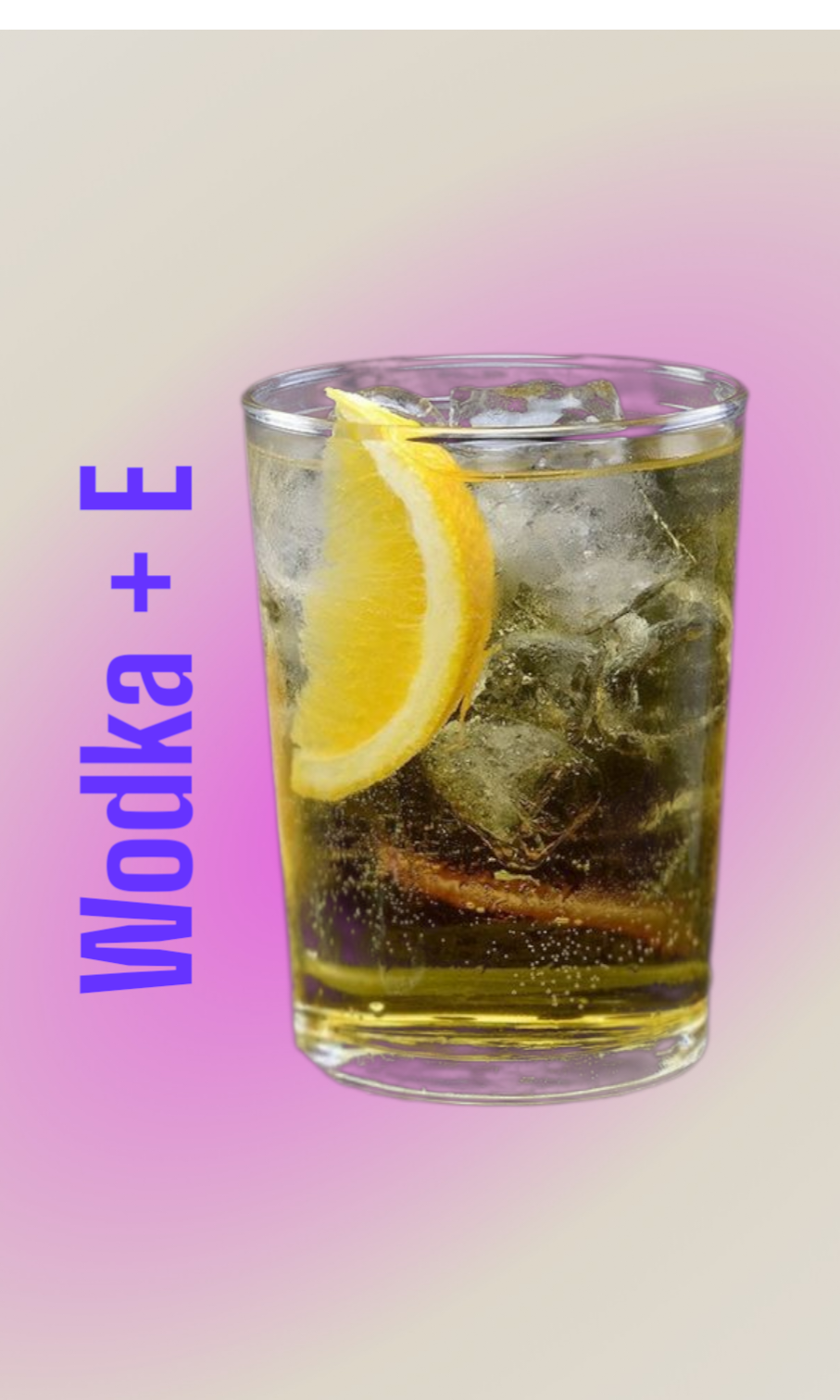 Wodka + E
