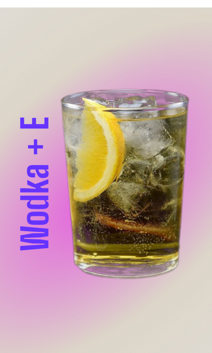 Wodka + E